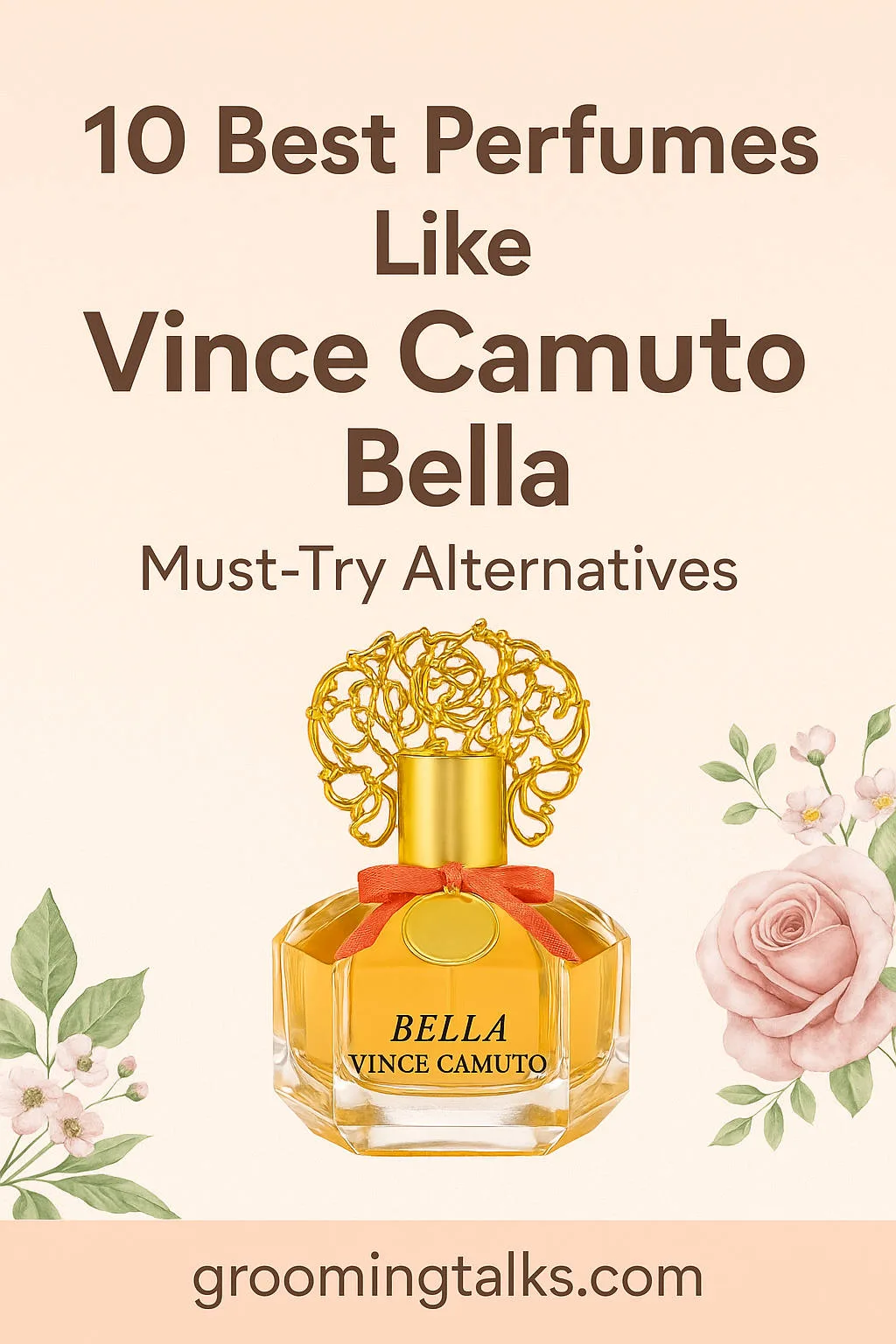 Best Perfumes Similar to Vince Camuto Bella