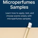 How to Use Microperfumes Samples