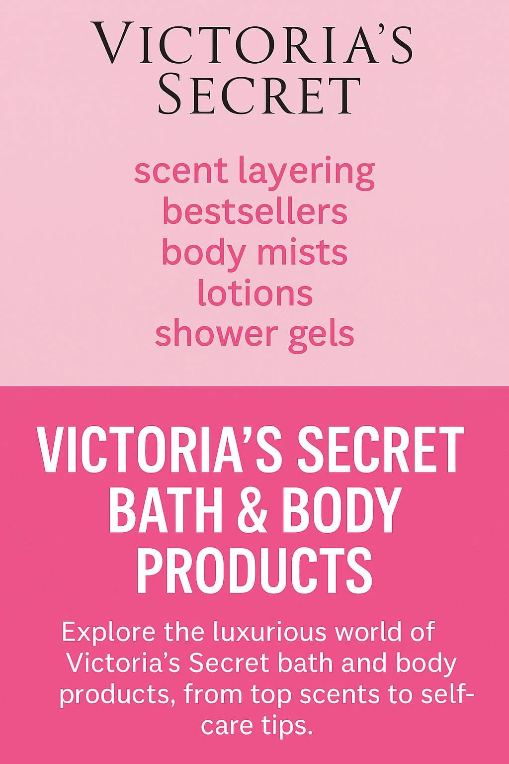 Victoria’s Secret Bath & Body Products