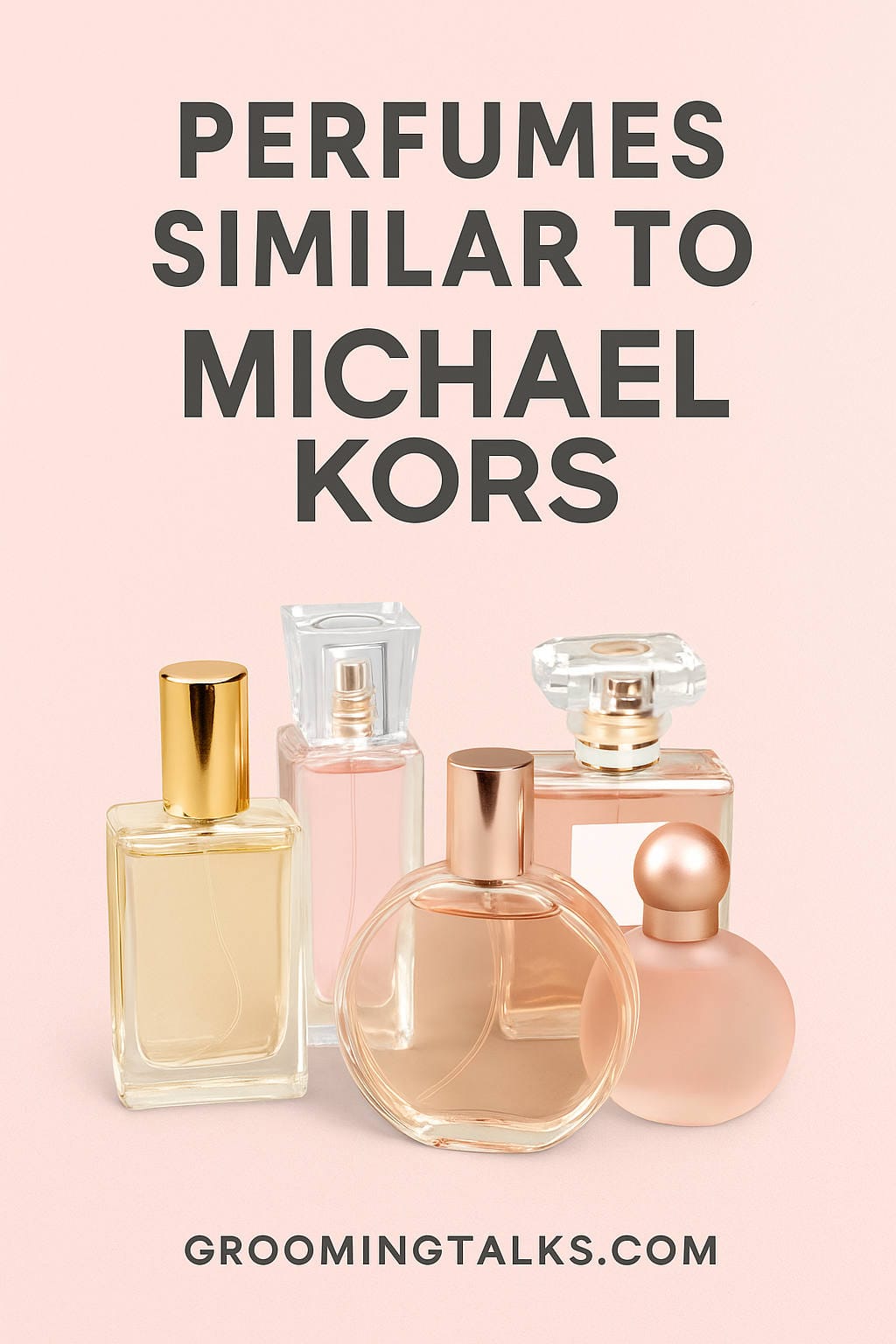 Top Perfumes Similar to Michael Kors – Best Dupes & Alternatives