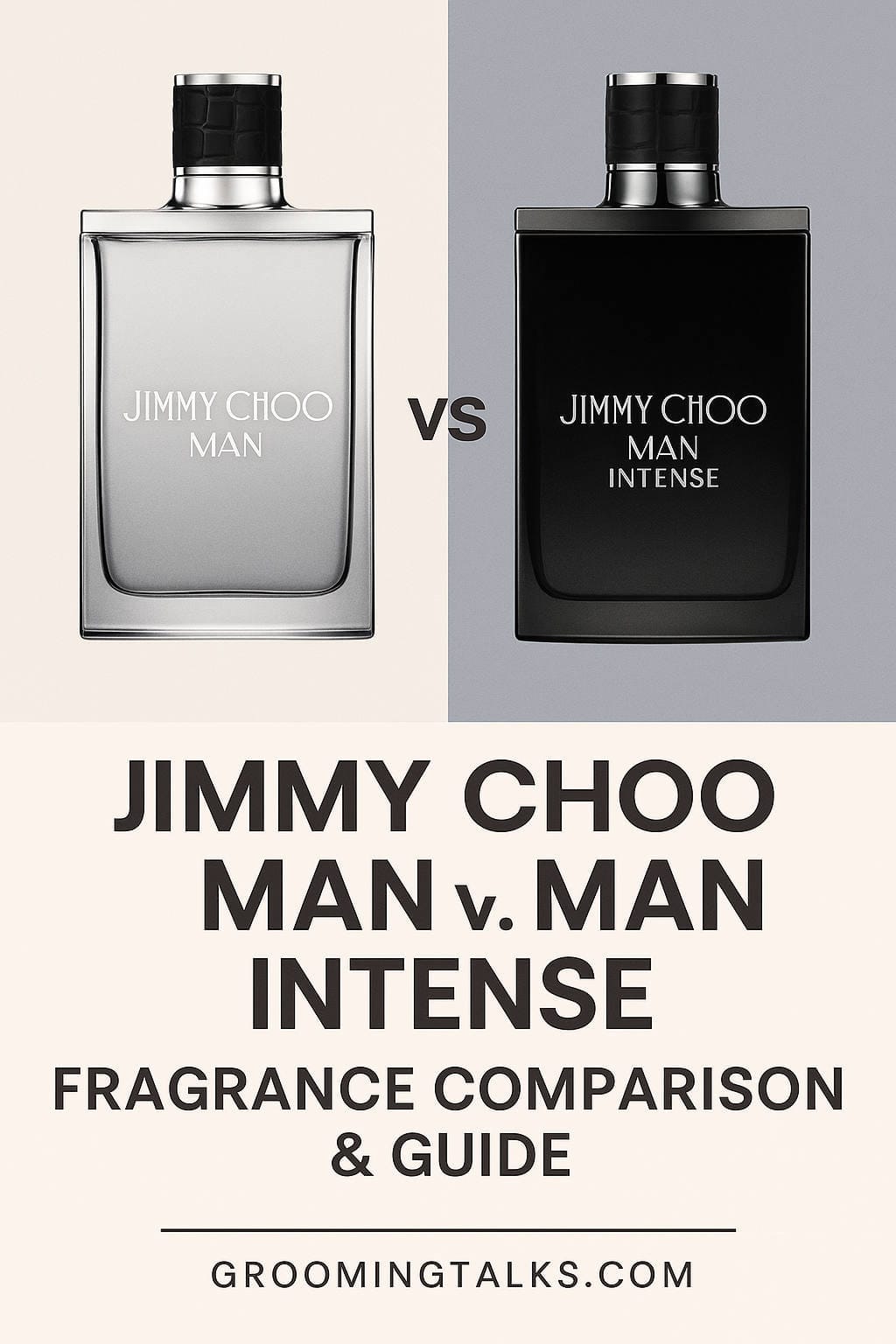 Jimmy Choo Man vs. Man Intense