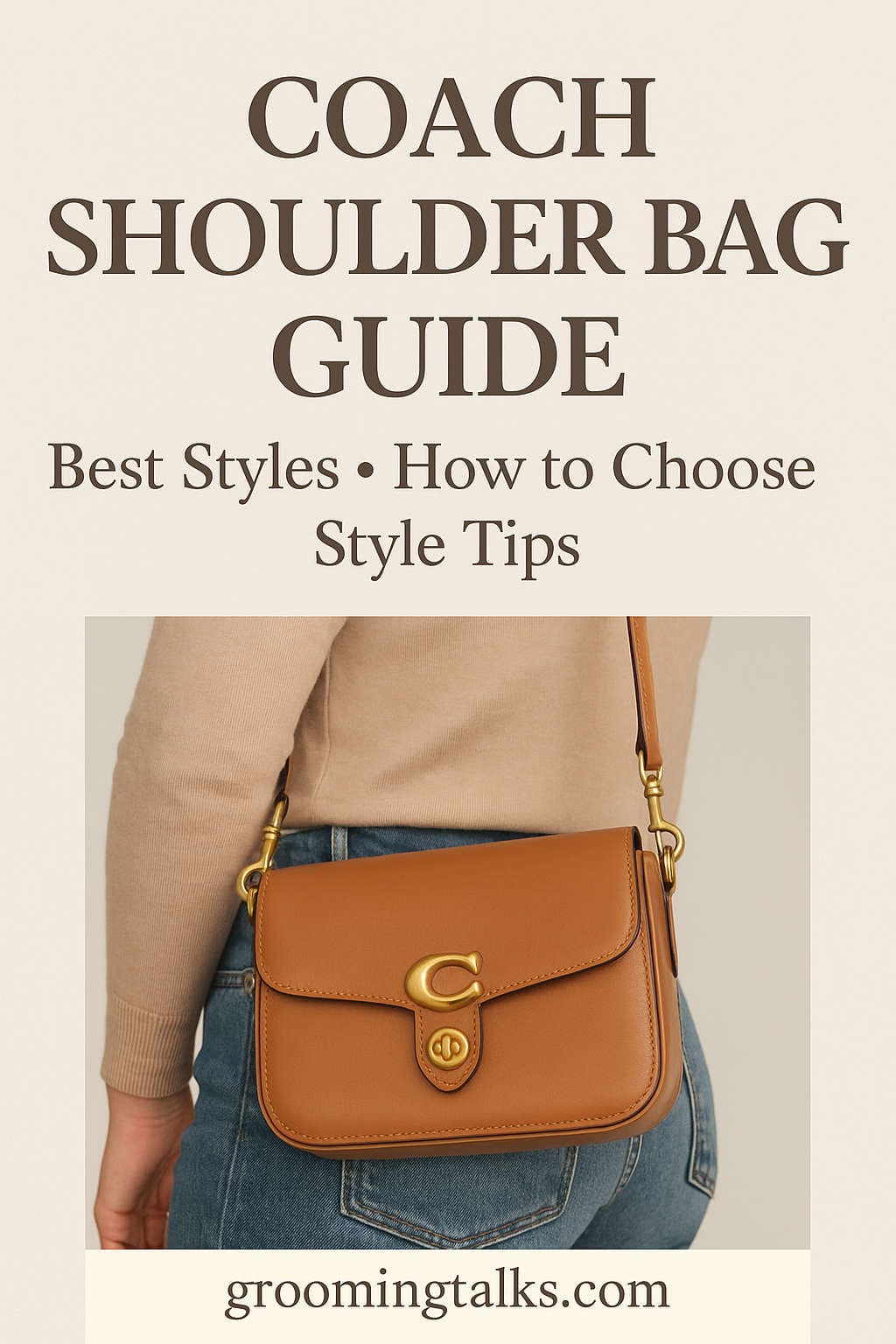Coach Shoulder Bag Guide: Best Styles, How to Choose, Style Tips & More