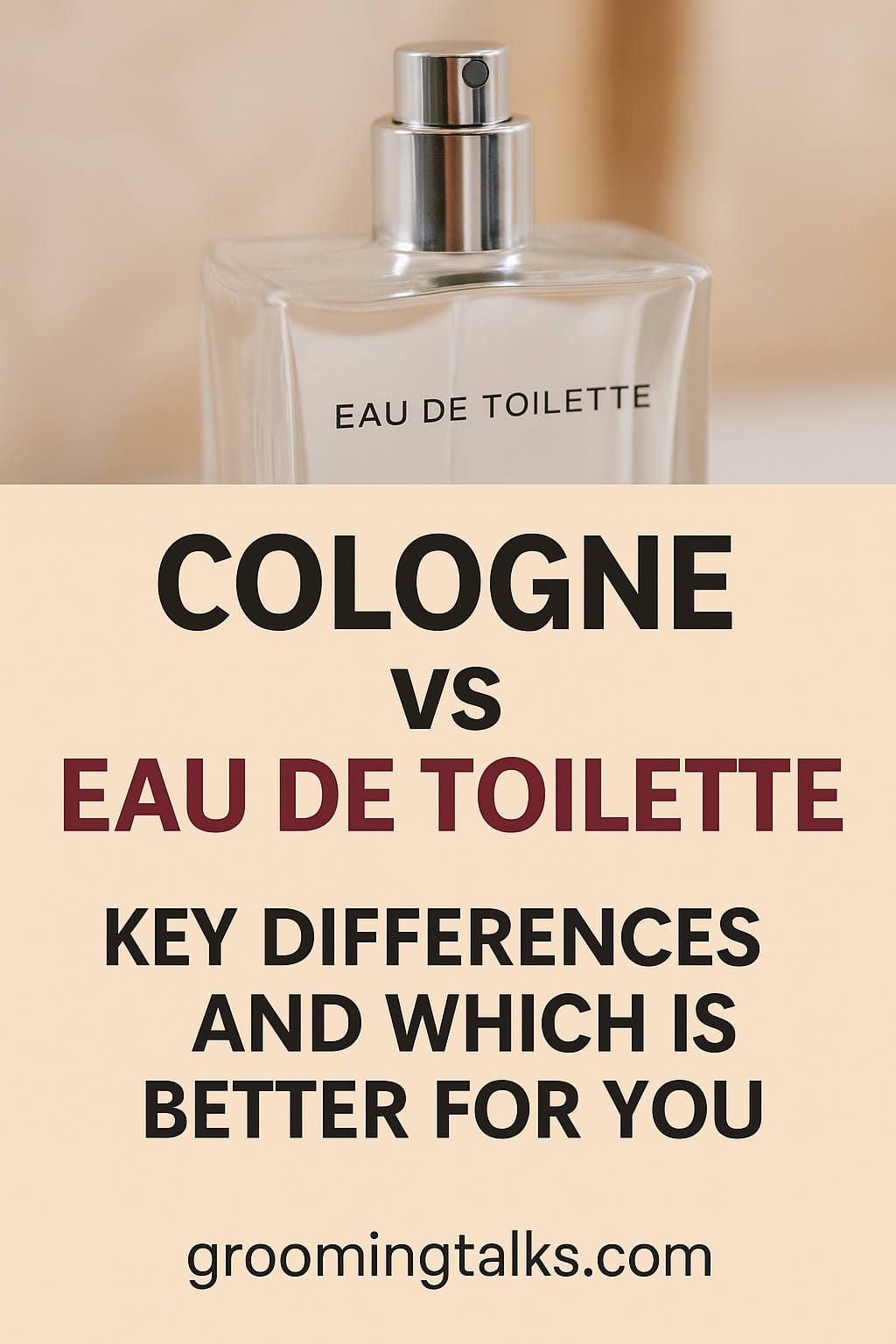 Cologne vs Eau de Toilette