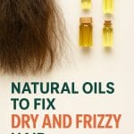 How to Fix Dry and Frizzy Hair Naturally
