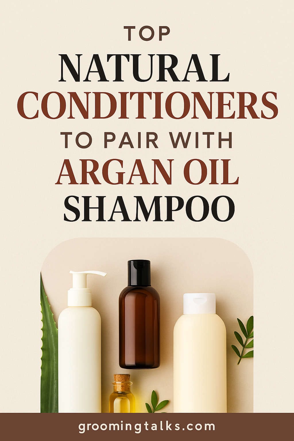 Top 10 Natural Conditioners to Pair with Argan Oil Shampoo